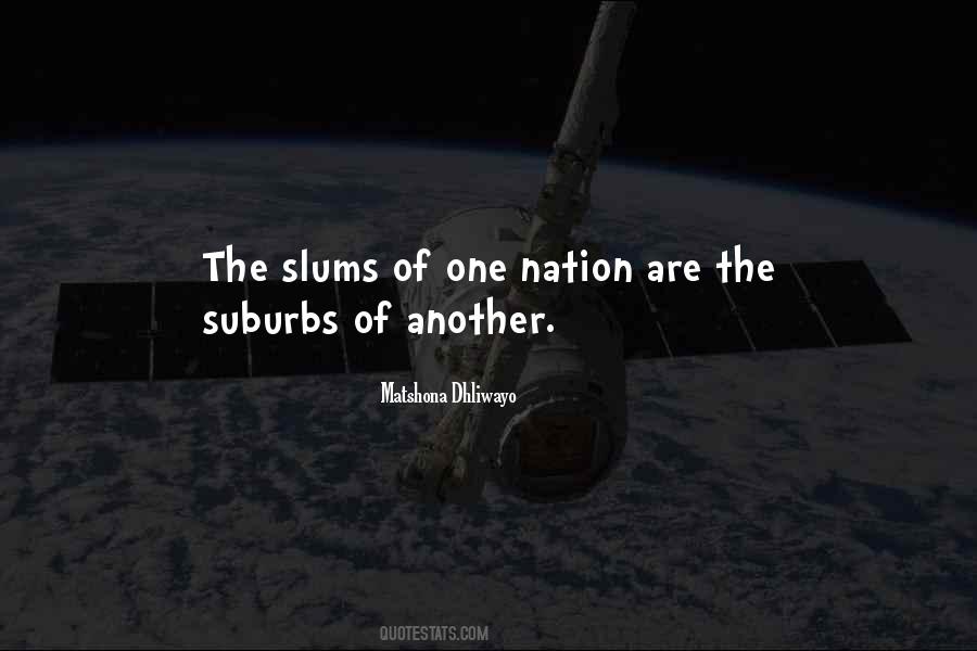 Quotes About Slums #1476767