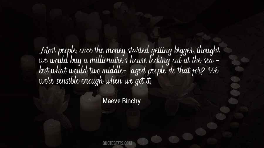 Binchy Quotes #1183663