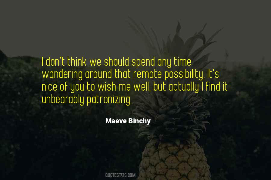 Binchy Quotes #233460