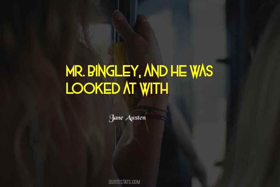 Bingley's Quotes #39403