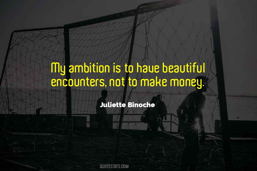 Binoche Quotes #293765