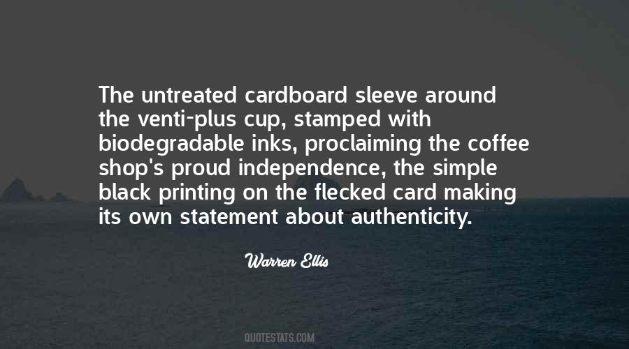 Biodegradable Quotes #1843587 Biodegradable Quotes #1843587