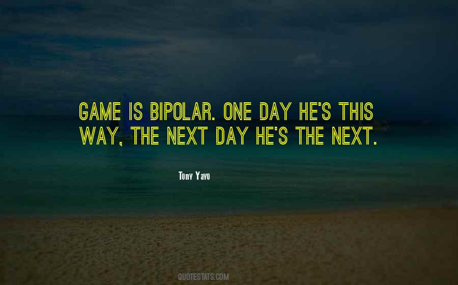 Bipolar's Quotes #1612637