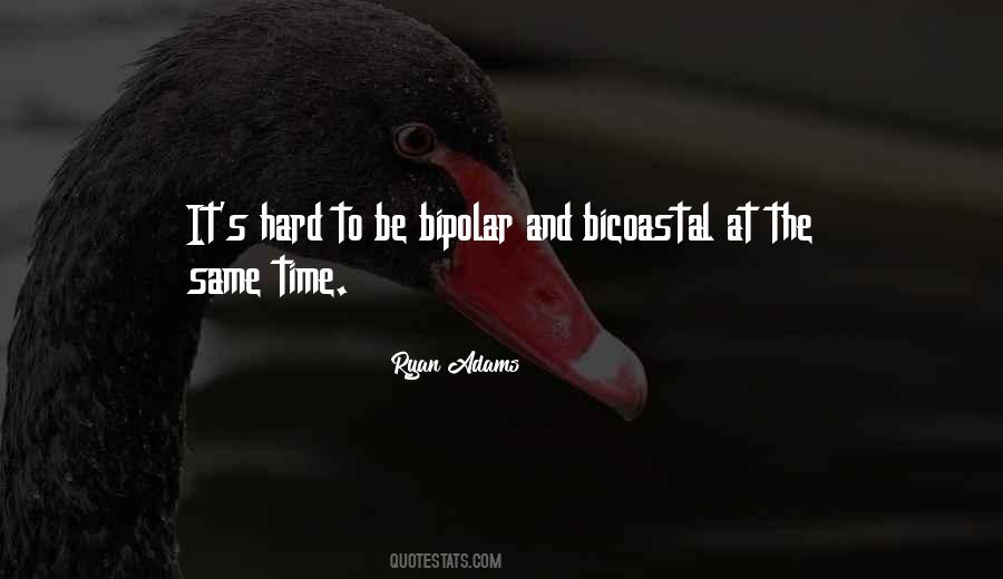 Bipolar's Quotes #33004