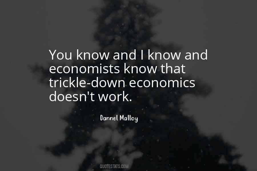 Quotes About Trickle Down #1809144