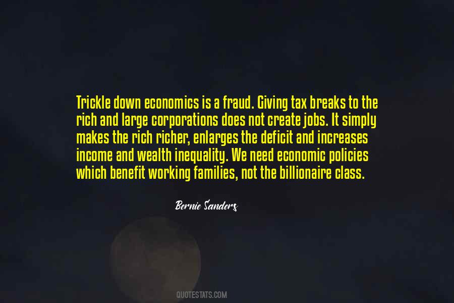 Quotes About Trickle Down #62153