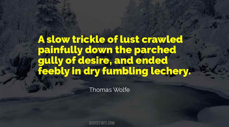 Quotes About Trickle Down #665345