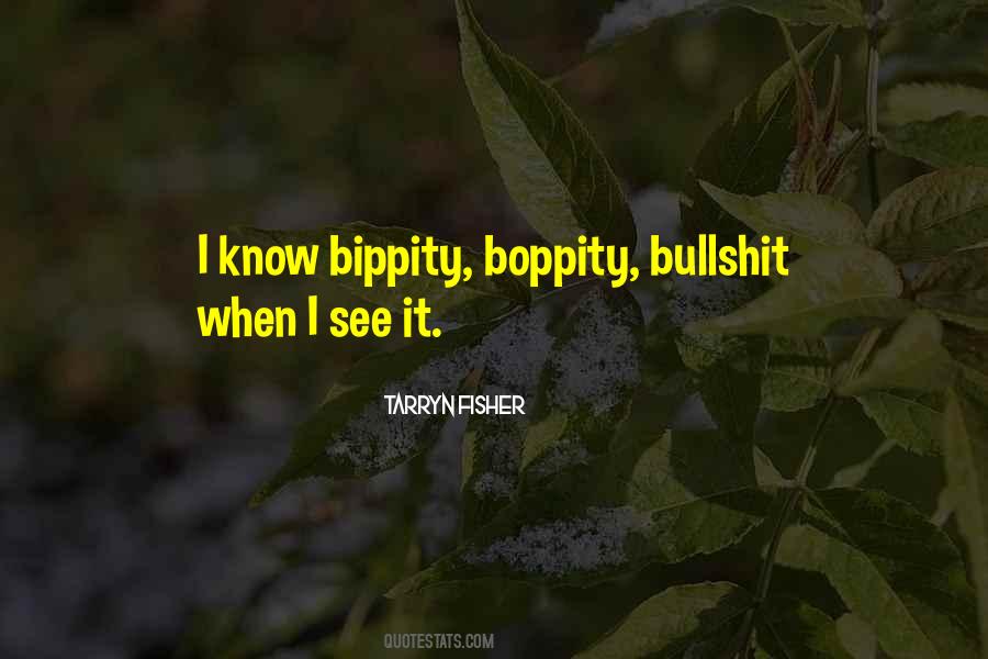 Bippity Quotes #468833