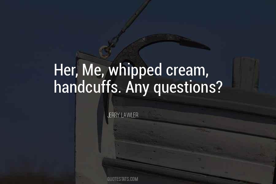 Quotes About Handcuffs #106658