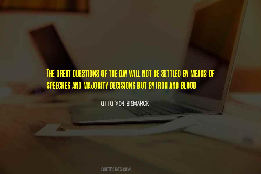 Bismarck's Quotes #916806
