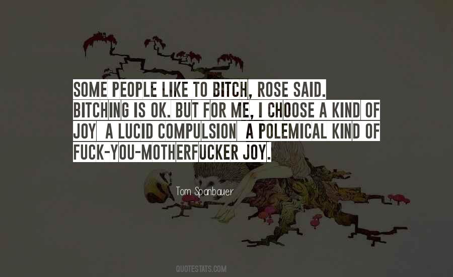 Bitching Quotes #370154