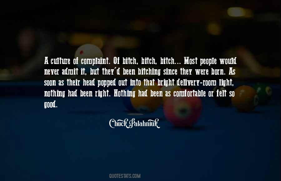 Bitching Quotes #599276