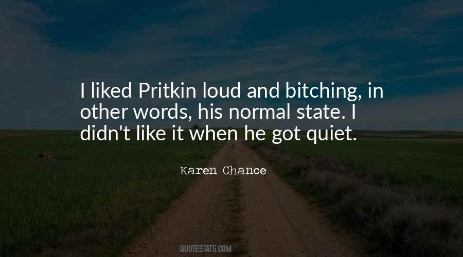 Bitching Quotes #868786