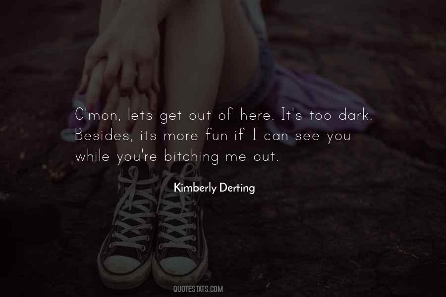 Bitching Quotes #929158