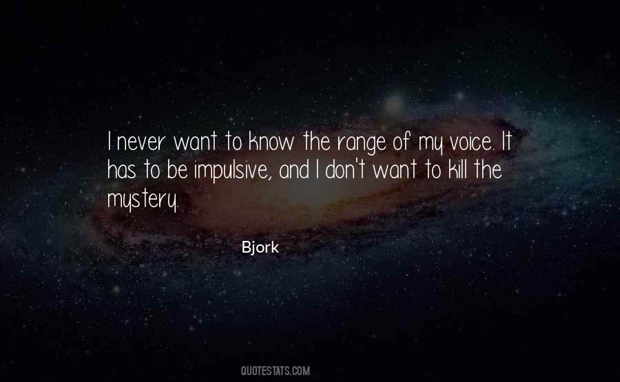 Bjork's Quotes #604116