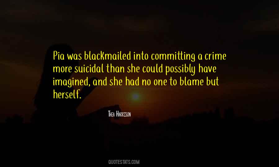 Blackmailed Quotes #1797970