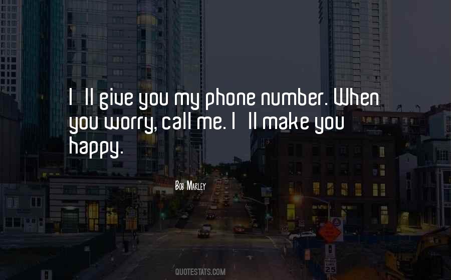 Quotes About Phone Numbers #138016