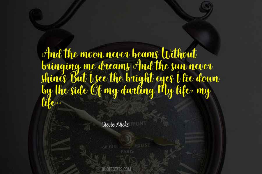 Quotes About The Moon And Life #1186939