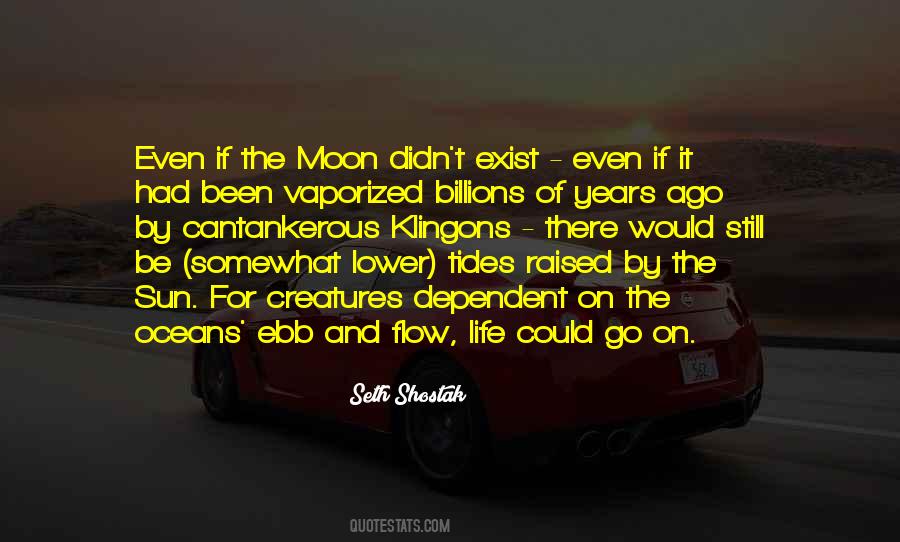 Quotes About The Moon And Life #45657