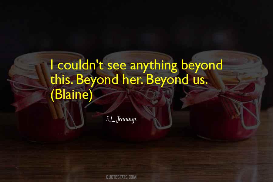 Blaine's Quotes #444073