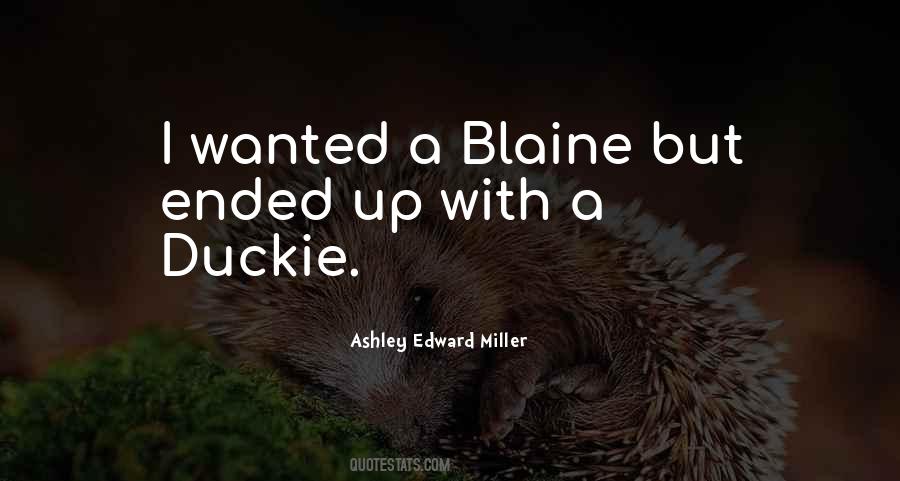 Blaine's Quotes #978034