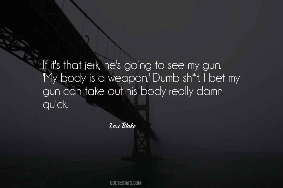 Blake's Quotes #208268