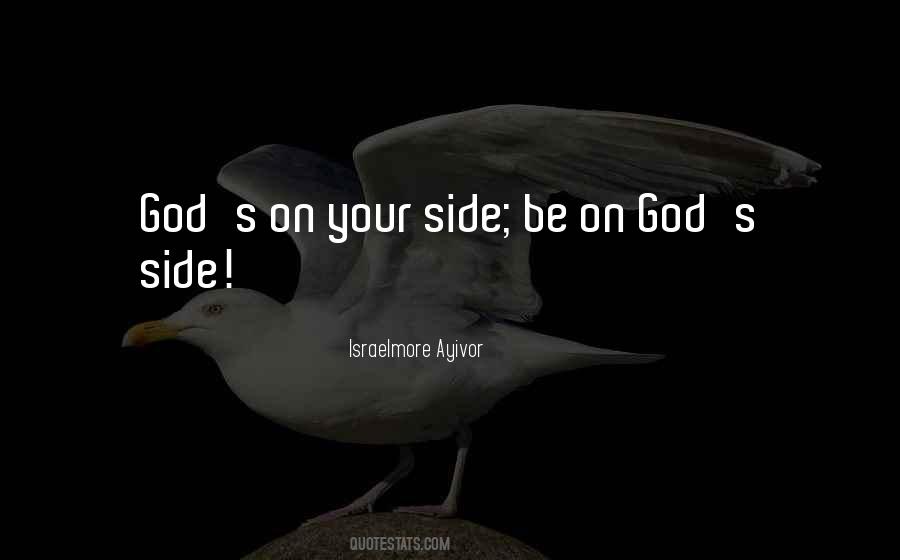 Quotes About God On Your Side #349121