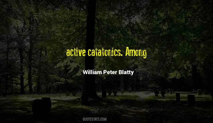 Blatty's Quotes #1063413
