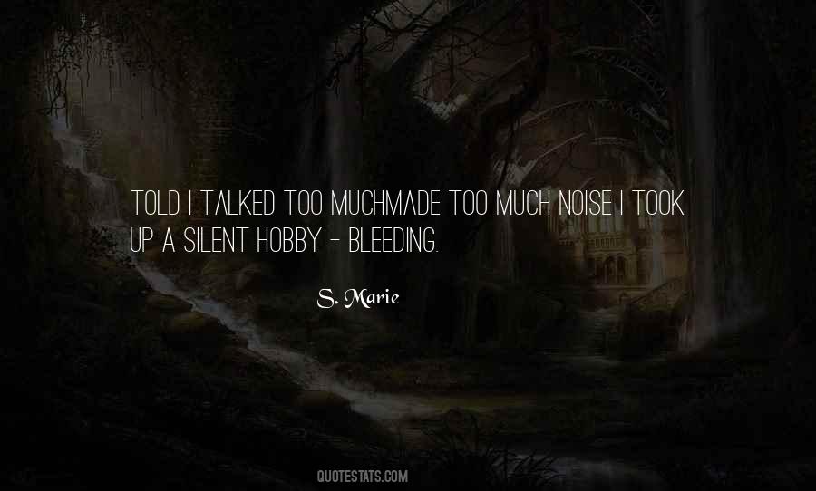 Bleeding's Quotes #361854