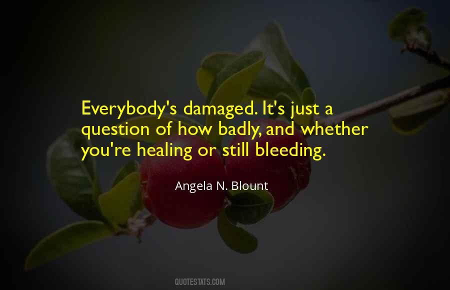 Bleeding's Quotes #452151