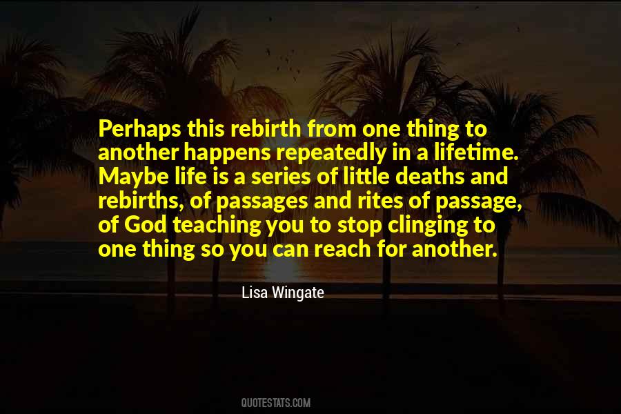 Quotes About Rites Of Passage #722125