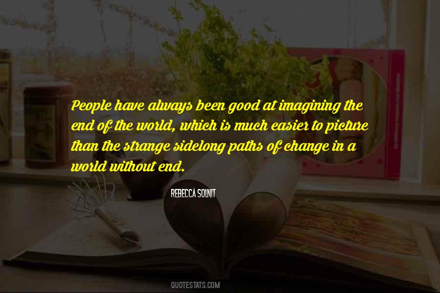 Quotes About The End Of The World #1043778