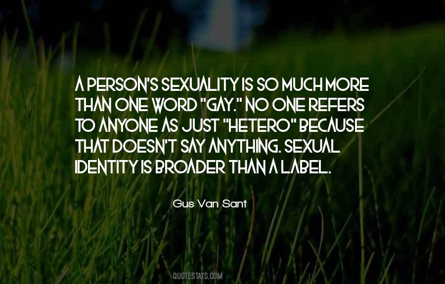 Quotes About One's Identity #759505