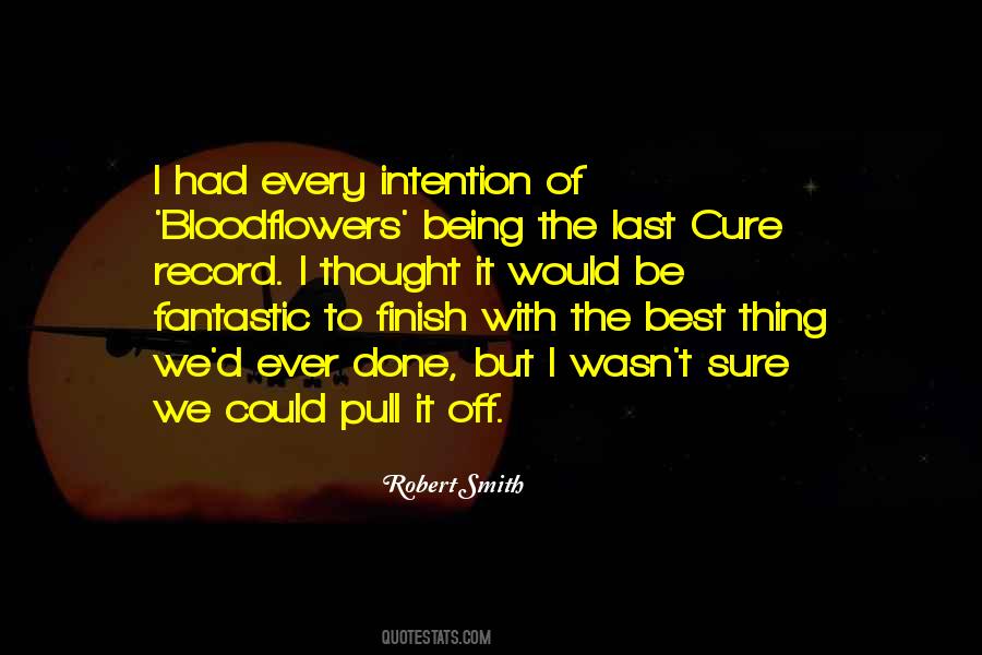 Bloodflowers Quotes #1103803