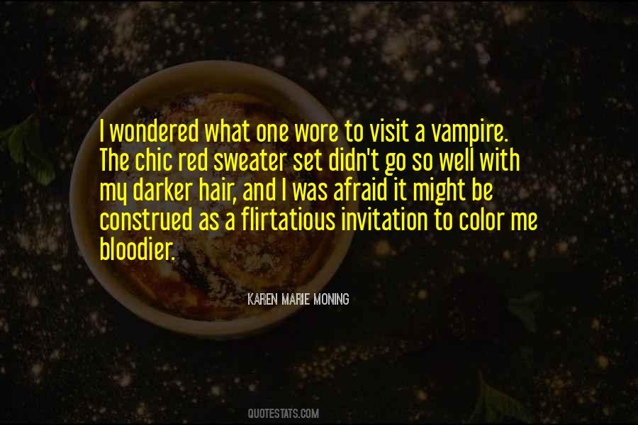 Bloodier Quotes #1505507