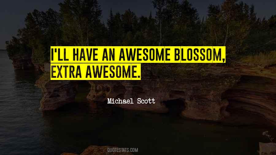 Blossom'd Quotes #151044