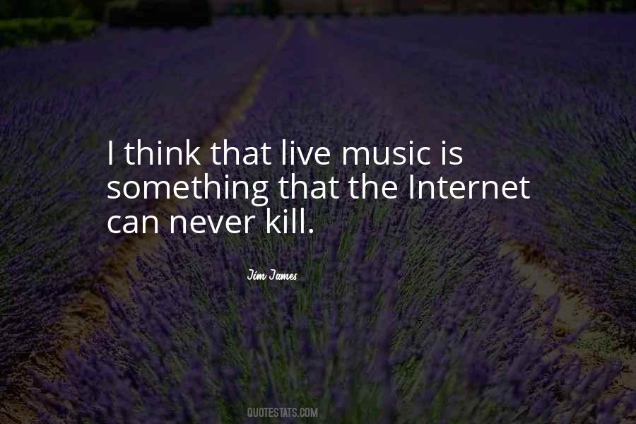 Quotes About Live Music #186778