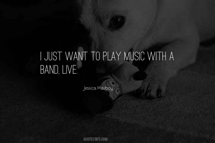 Quotes About Live Music #24026
