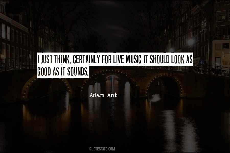 Quotes About Live Music #717002