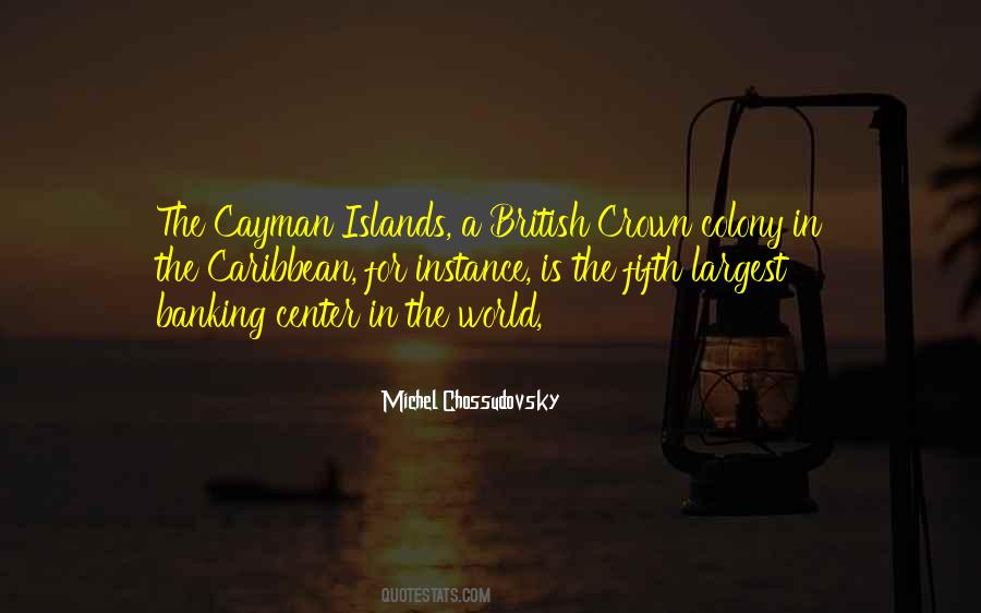 Quotes About Cayman Islands #1398404