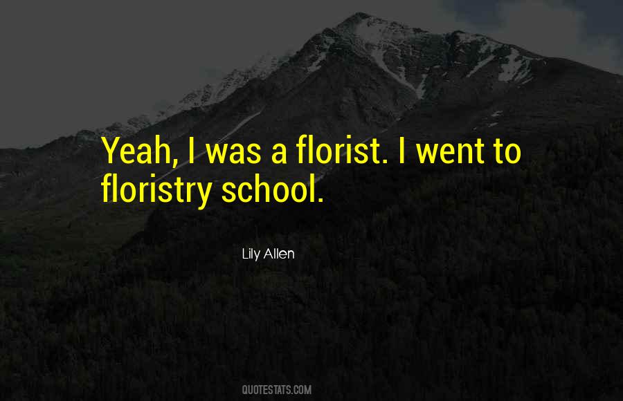 Quotes About Florist #714028