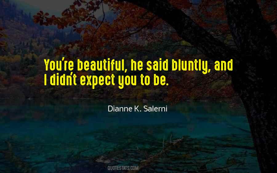 Bluntly Quotes #1150369