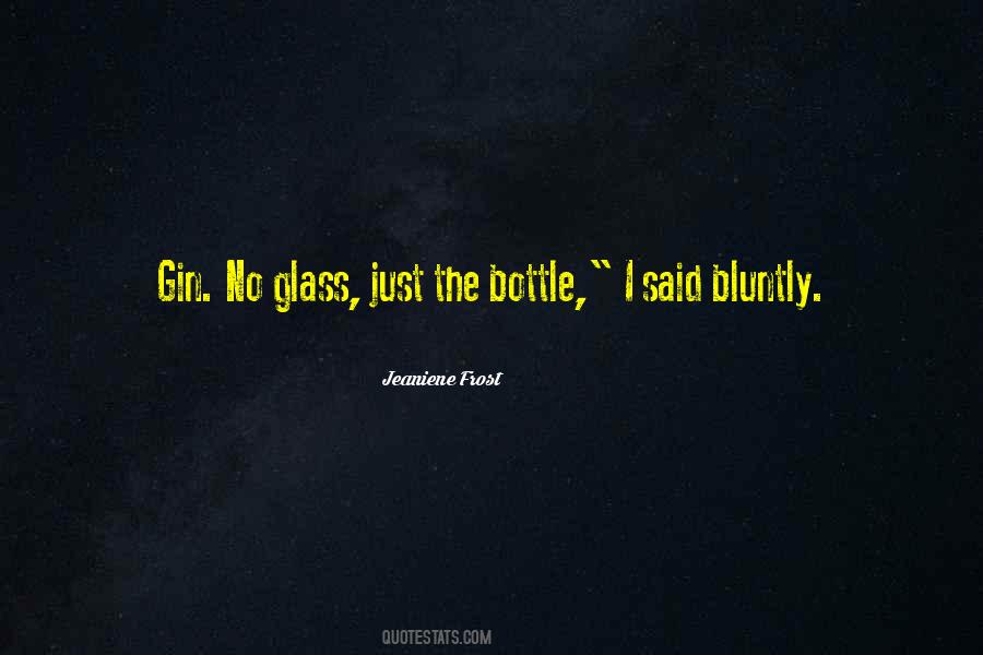Bluntly Quotes #285673