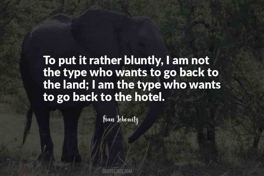 Bluntly Quotes #757342