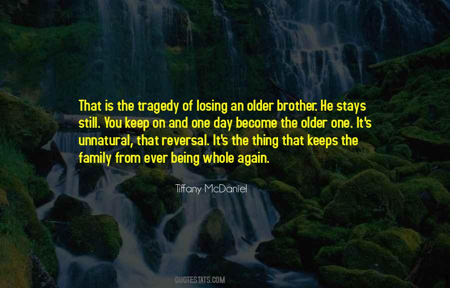 Quotes About Losing A Brother #1751629