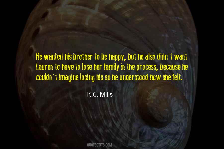 Quotes About Losing A Brother #354803