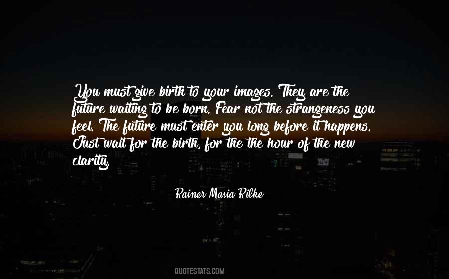 Quotes About Fear For The Future #740147