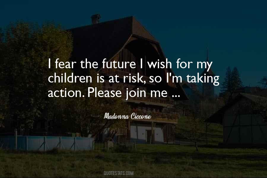 Quotes About Fear For The Future #740981