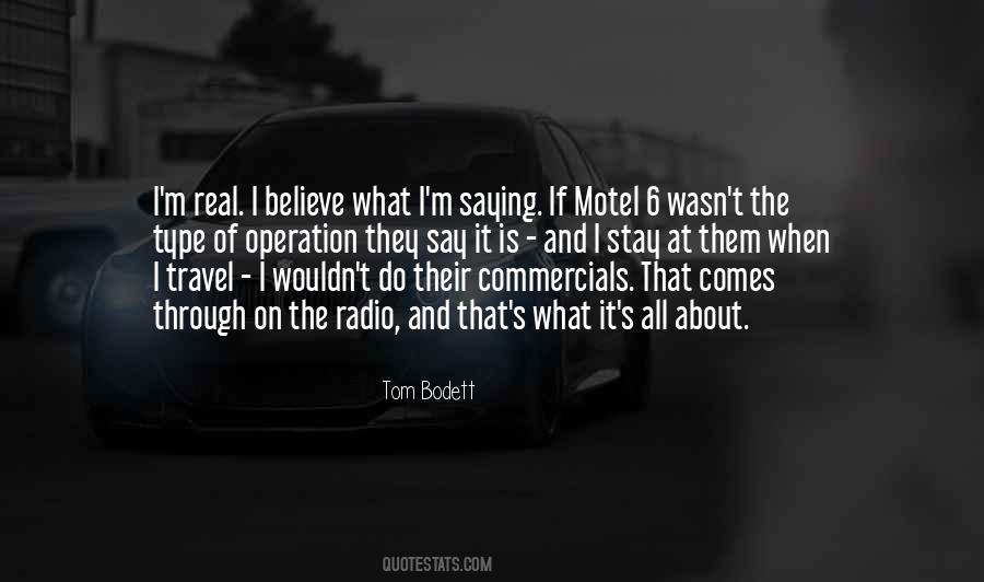 Bodett Quotes #1255003