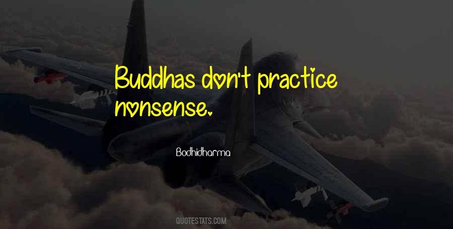 Bodhidharma's Quotes #1695540